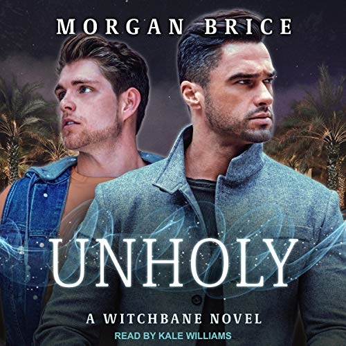 Unholy by Morgan Brice