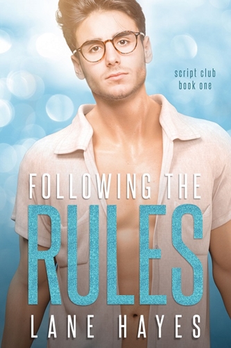 Following the Rules by Lane Hayes