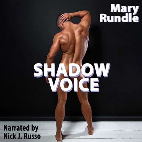Shadow Voice by Mary Rundle