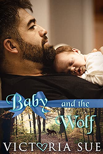 Baby and the Wolf by Victoria Sue