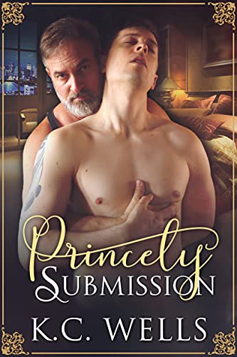 Princely Submission by K.C. Wells