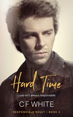 Hard Time by C F White