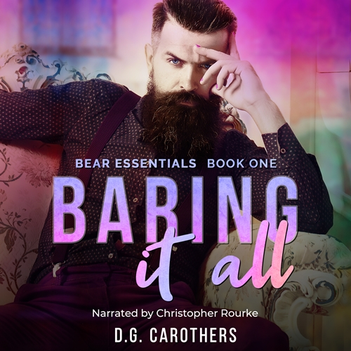 Baring it All by D.G. Carothers