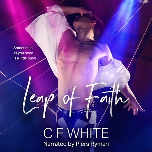 Leap of Faith by C F White