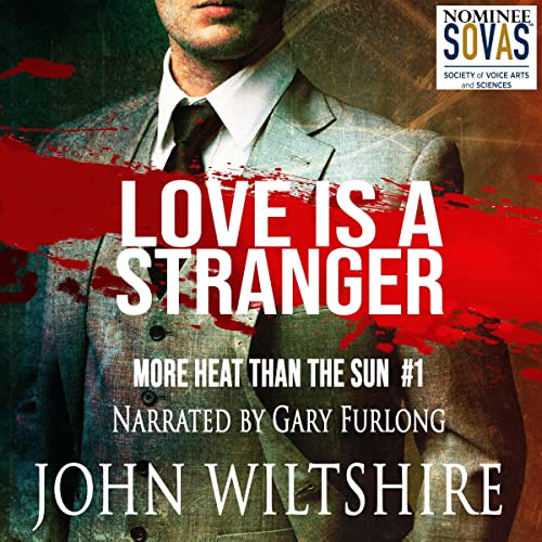 Love is a Stranger by John Wiltshire