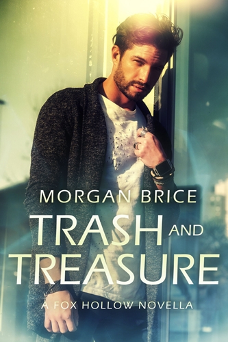 Trash and Treasure by Morgan Brice