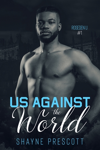 Us Against the World by Shayne Prescott