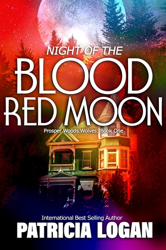 Night of the Blood Red Moon by Patricia Logan