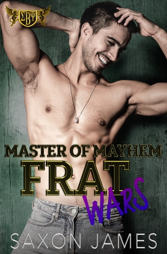 Frat Wars: Master of Mayhem by Saxon James
