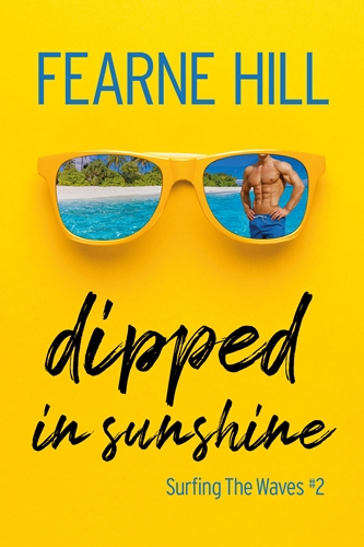 Dipped in Sunshine by Fearne Hill
