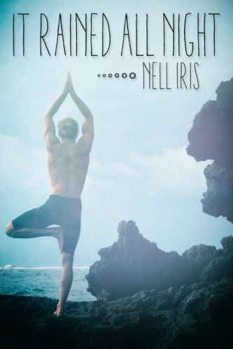 It Rained All Night by Nell Iris