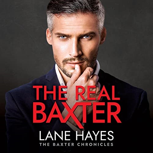 The Real Baxter by Lane Hayes
