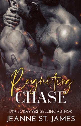 Reigniting Chase by Jeanne St. James