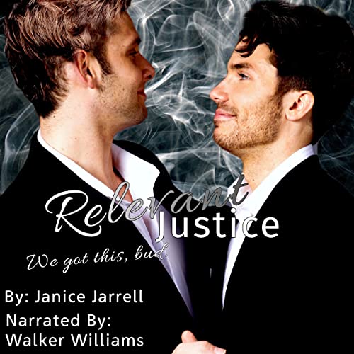 Relevant Justice by Janice Jarrell