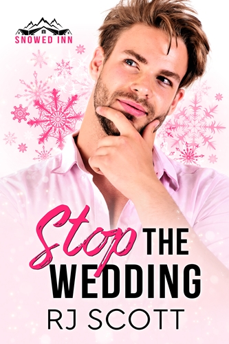 Stop the Wedding by RJ Scott