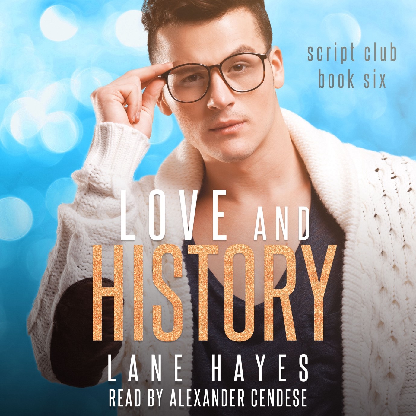 Love and History by Lane Hayes