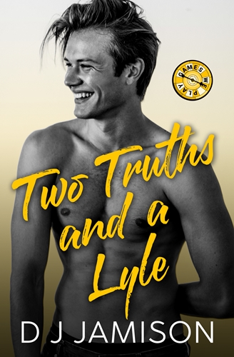 Two Truths and a Lyle by DJ Jamison