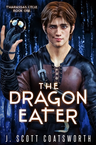 The Dragon Eater by J. Scott Coatsworth