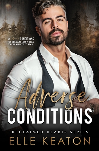 Adverse Conditions by Elle Keaton