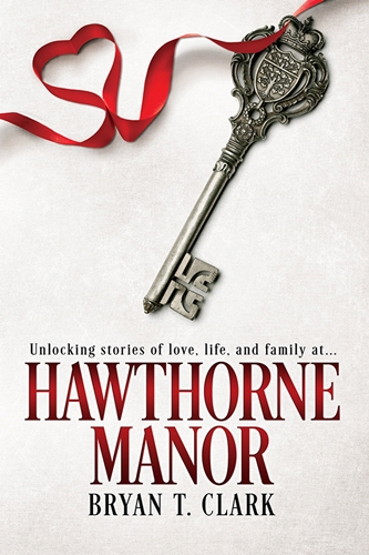 Hawthorne Manor by Bryan T. Clark