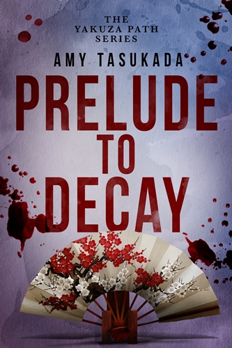Prelude to Decay by Amy Tasukada