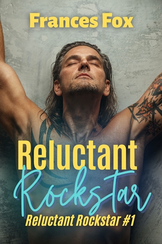 Reluctant Rockstar by Frances Fox