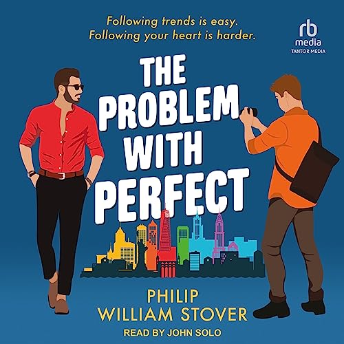The Problem with Perfect by Philip William Stover
