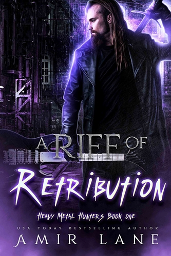 A Riff of Retribution by Amir Lane