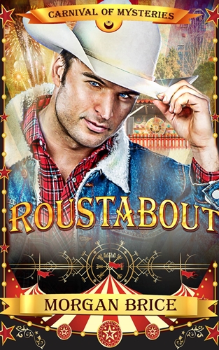 Roustabout by Morgan Brice
