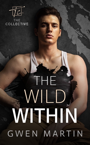 The Wild Within by Gwen Martin