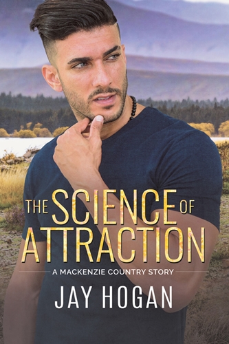 The Science of Attraction by Jay Hogan