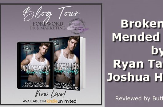 Blog Tour, Review and Giveaway: Broken Ice, Mended Hearts by Ryan Taylor and Joshua Harwood