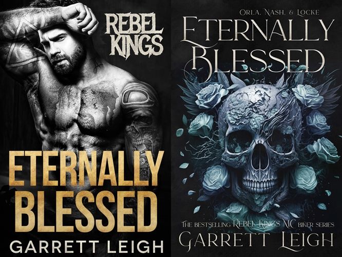 Eternally Blessed by Garrett Leigh
