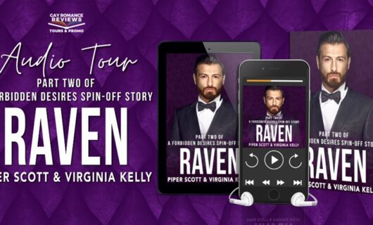Audio Tour, Review and Giveaway: Raven, Part Two by Piper Scott, Performed by Michael Ferraiuolo