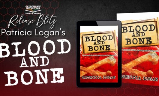 Release Blitz, Excerpt and Giveaway: Blood and Bone by Patricia Logan