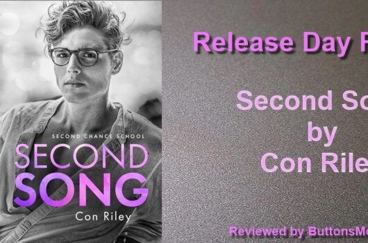 Release Day Review: Second Song by Con Riley