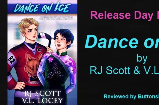 Release Day Review and Excerpt: Dance on Ice by RJ Scott and V.L. Locey